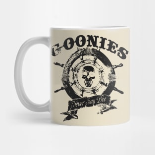 Never Say die - Goonies Mug